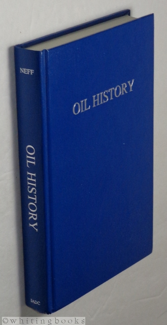 Oil History: A Selected & Annotated Bibliography