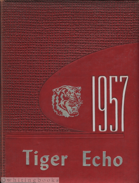 The Tiger Echo, 1957 (Volume 16): Katy, Texas School Yearbook for Elementary, Junior High and High School