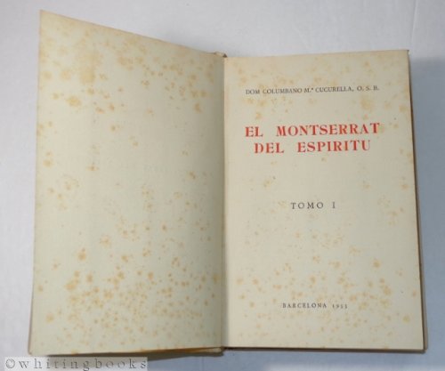 El Montserrat del Espiritu, Tomo I