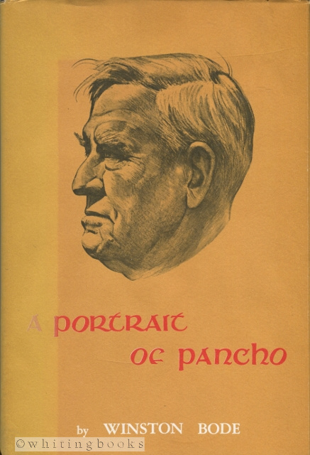 A Portrait of Pancho - The Life of a Great Texan: J. Frank Dobie