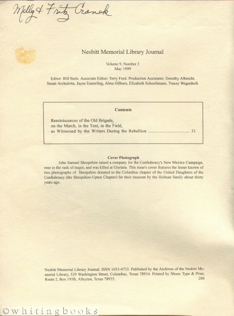 Nesbitt Memorial Library Journal: A Journal of Colorado County [Texas] History - May 1999 - Volume 9, Number 2 [Civil War Reminiscence, Fifth Texas Cavalry]