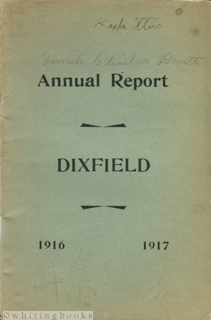 Annual Report of the Municipal Officers of the Town of Dixfield [Maine] for the Year Ending February 12, 1917
