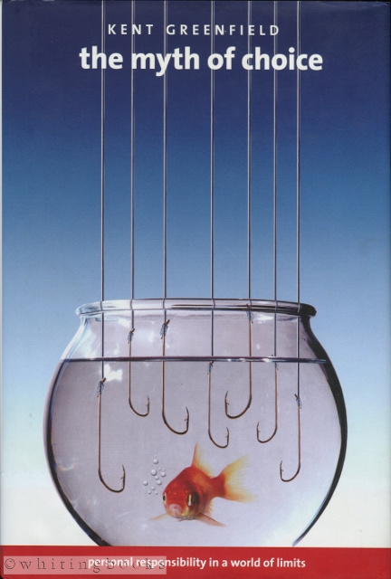 The Myth of Choice: Personal Responsibility in a World of Limits