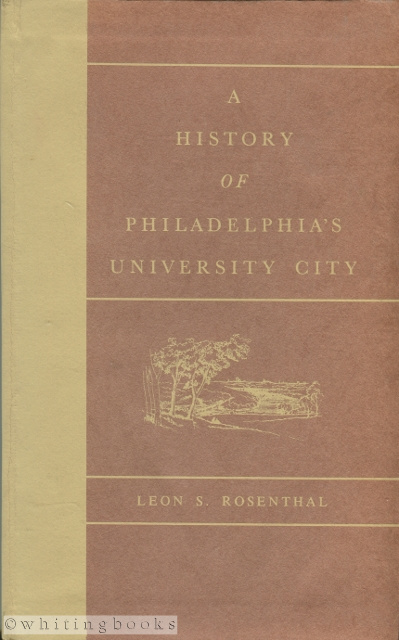 Image for A History of Philadelphia's University City A History of Philadelphia's University City
