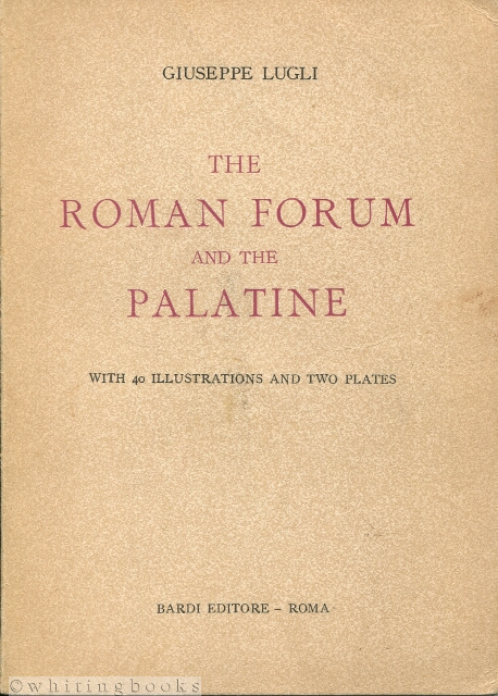 Image for The Roman Forum and the Palatine The Roman Forum and the Palatine