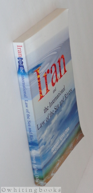 Iran and the International Law of the Seas and Rivers