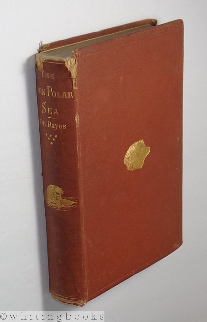 The Open Polar Sea: A Narrative of a Voyage of Discovery Towards the North Pole, in the Schooner 