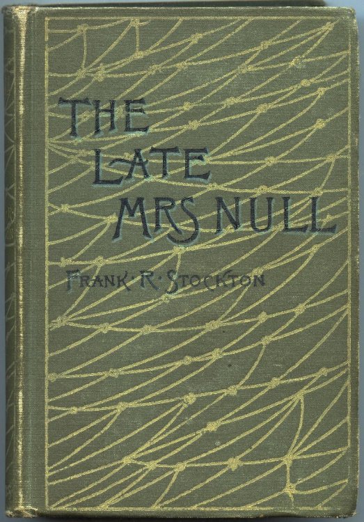 The Late Mrs. Null