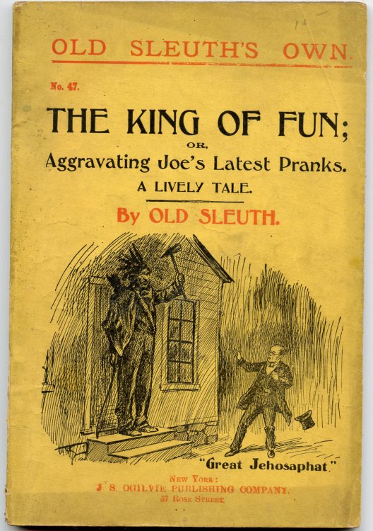 The King of Fun; or Aggravating Joe's Latest Pranks