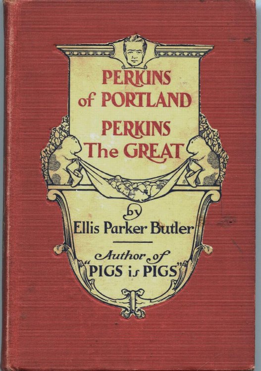 Perkins of Portland: Perkins The Great