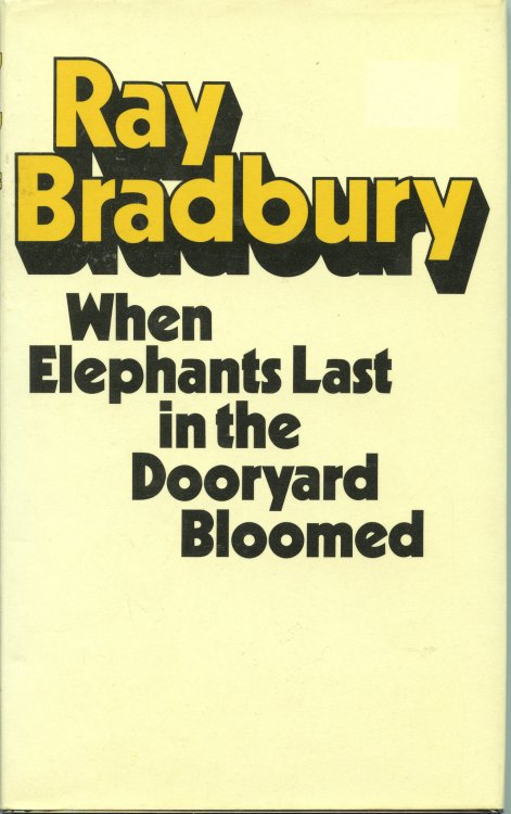 When Elephants Last in the Dooryard Bloomed
