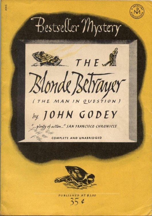 The Blonde Betrayer (The Man in Question)
