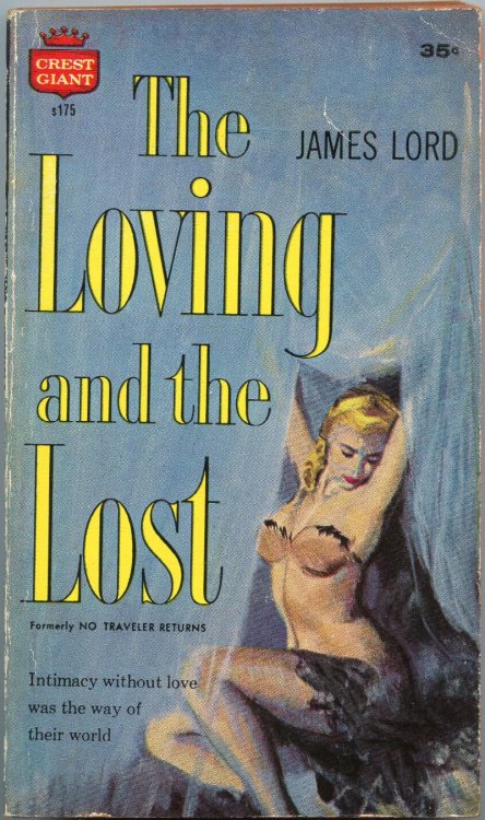 The Loving and the Lost (No Traveler Returns)