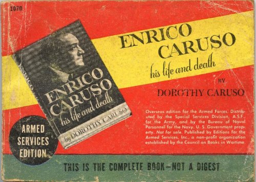 Enrico Caruso His Life and Death