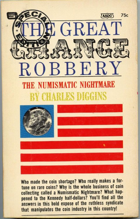 The Great Change Robbery: The Numismatic Nightmare