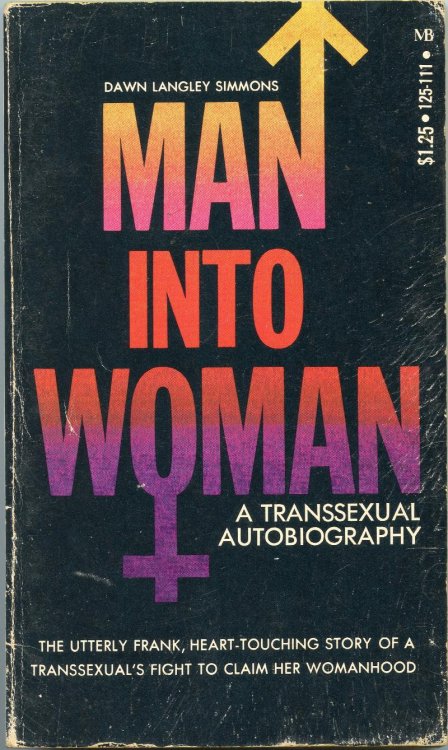 Man Into Woman: A Transsexual Autobiography