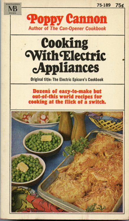 Cooking with Electric Appliances (The Elecric Epicure's Cookbook)