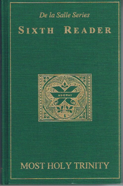 Sixth Catholic Reader (De la Salle Series)