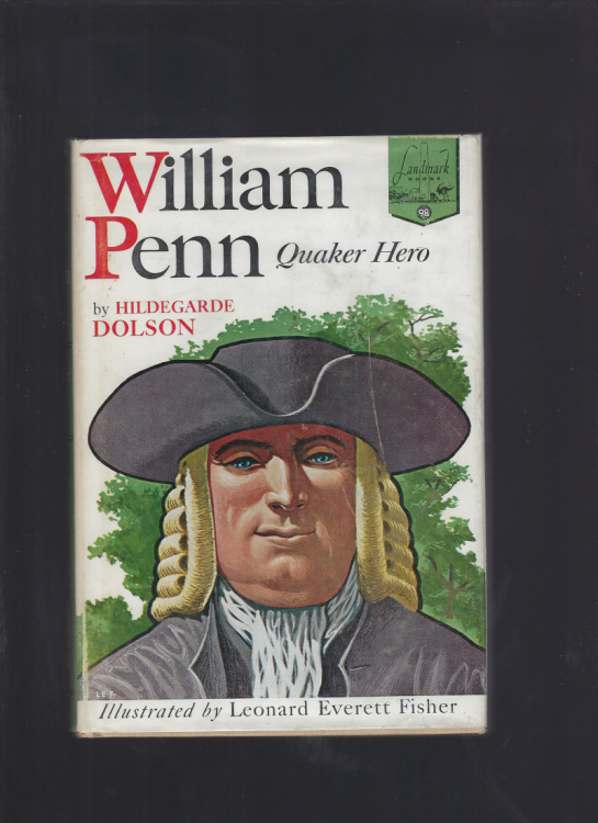 William Penn Quaker Hero Landmark #98 w Author Letter FIRST PRINTING HB/DJ