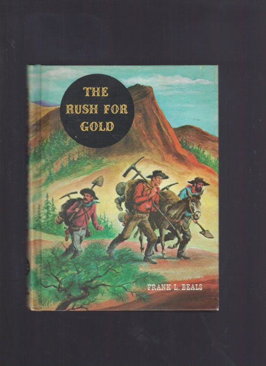The Rush for Gold (American Adventure Series) 1962