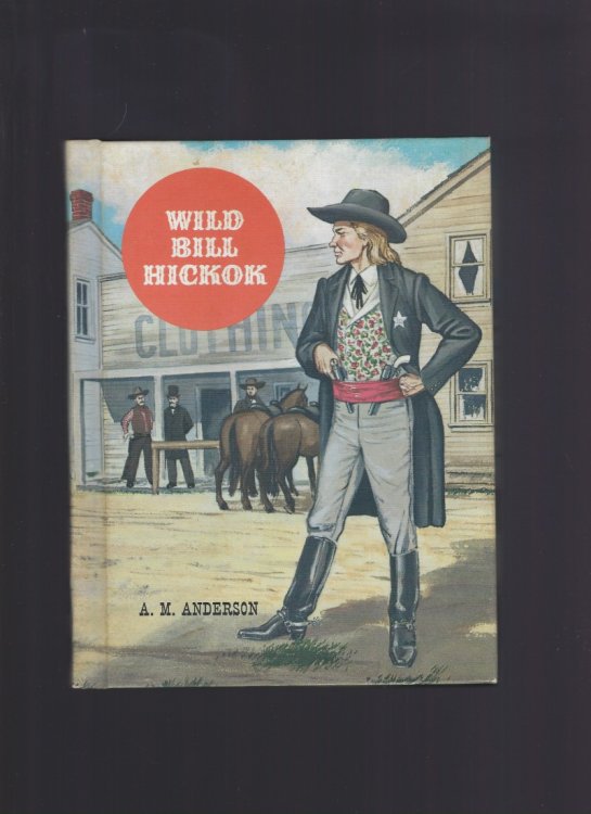 Wild Bill Hickok American Adventure Series 1965