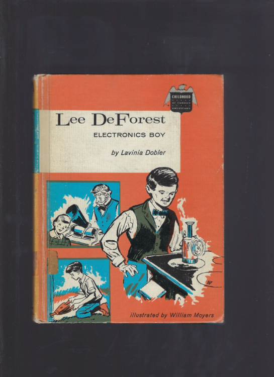 Lee DeForest Electronics Boy 1965 Childhood of Famous Americans