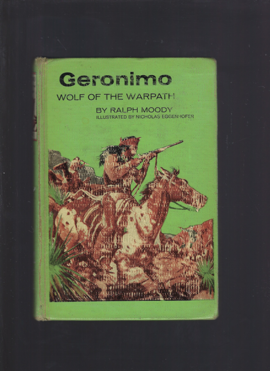 Geronimo Wolf of the Warpath Landmark Stated First Printing Pictorial Cover Hardback Ralph Moody