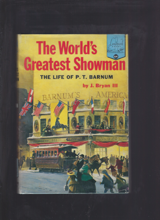 World's Greatest Showman P.T. Barnum Landmark #64 Hardback w Dust Jacket