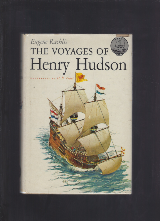 The Voyages of Henry Hudson Landmark #54 First Printing Hardback w Dust Jacket