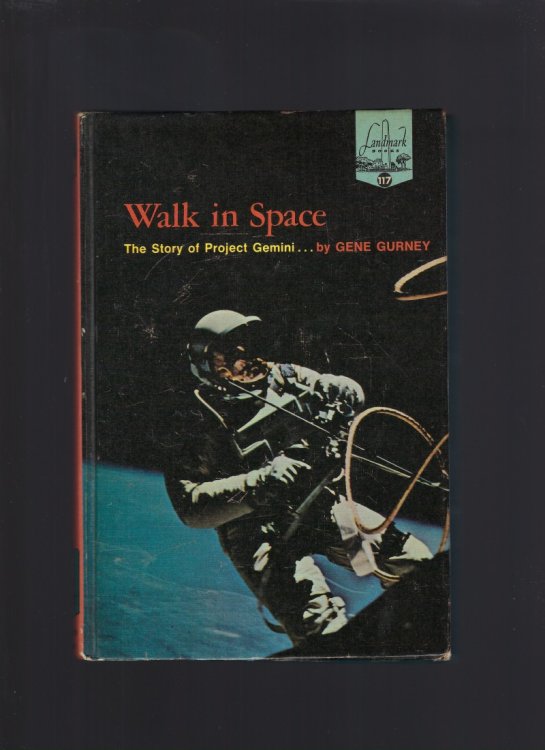 Walk In Space #117 Landmark The Story of Project Gemini Hardback Pictorial Cover