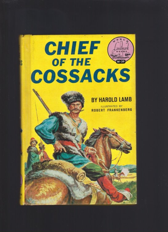 Chief of the Cossacks World Landmark #39 Pictorial Cover Hardback Unique Nice!