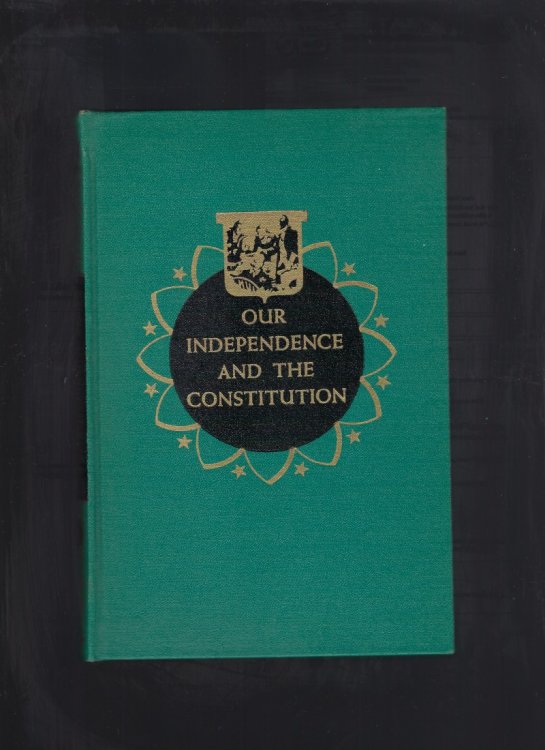 Our Independence and the Constitution Landmark Spencer Press Hardback Book