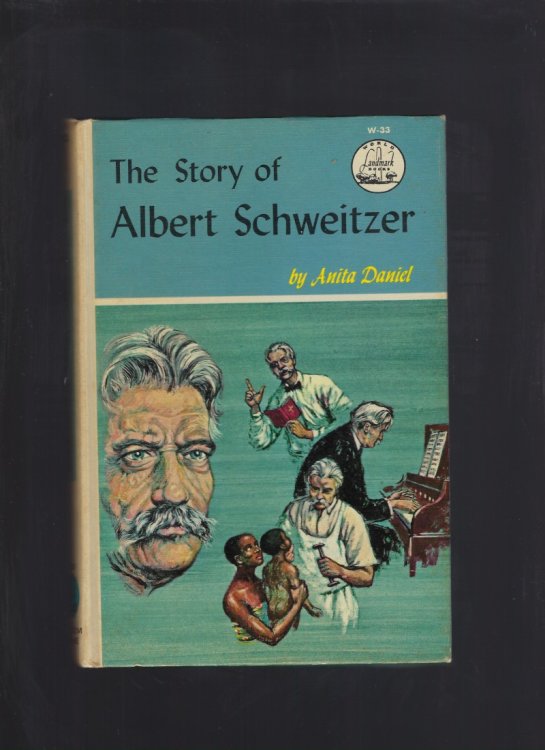 The Story of Albert Schweitzer World Landmark #33 Pictorial Cover Hardback Very Nice!