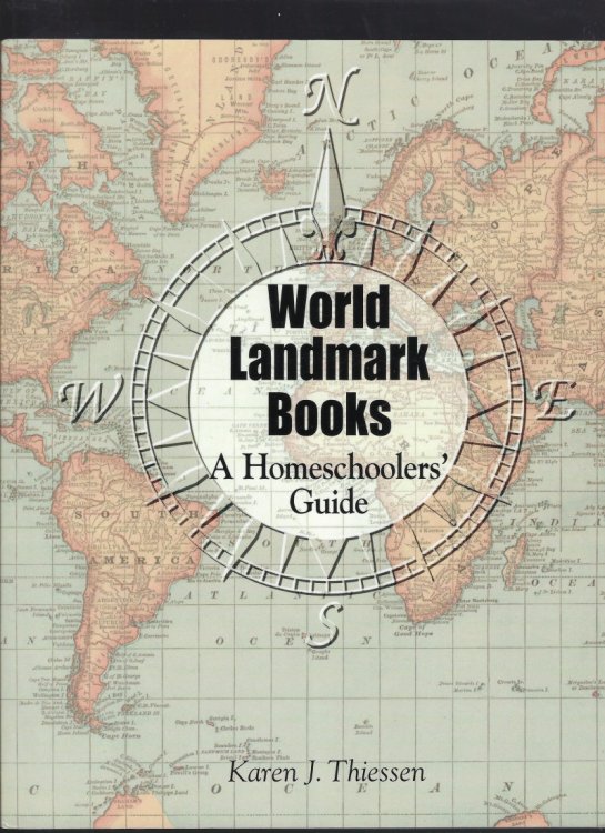 World Landmark Books A Homeschoolers' Guide
