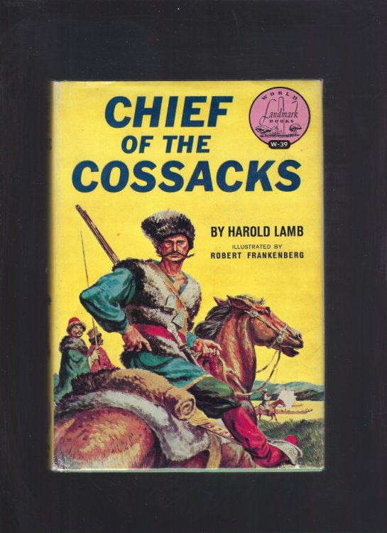Chief of the Cossacks World Landmark #39 First Printing HB/DJ