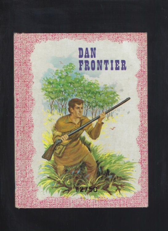 Dan Frontier Benefic Press Reader (First Book in Series) 1966