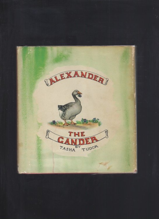 Alexander the Gander by Tasha Tudor 1961 Hardback w Dust Jacket