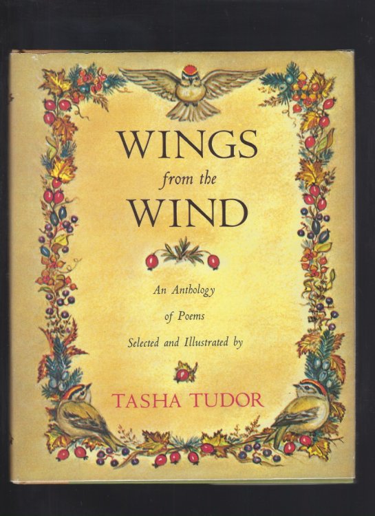 Wings From the Wind - Tasha Tudor An Anthology of Poems Selected & Illustrated 1964 First Edition