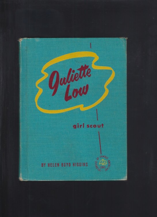 Juliette Low Girl Scout (Childhood of Famous Americans) 1951 Hardback