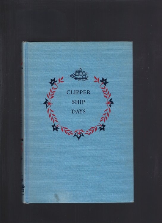 Clipper Ship Days Landmark #22 Hardback Cloth Covers