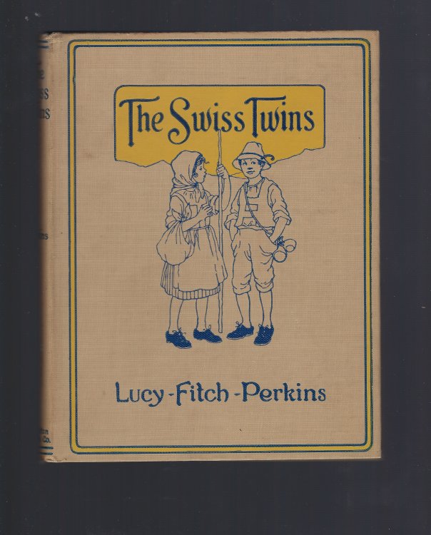 Signed The Swiss Twins Lucy Fitch Perkins
