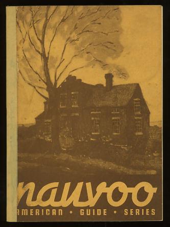 Nauvoo Guide (American Guide Series)