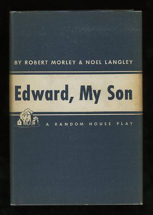 Edward, My Son; a play in three acts