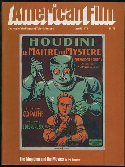 American Film: Journal of the Film and Television Arts [magazine] (April 1978) [cover: Houdini]