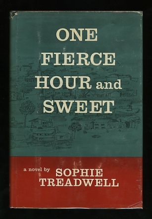 One Fierce Hour and Sweet