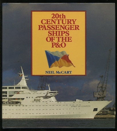 Image for 20th Century Passenger Ships of the P&O 20th Century Passenger Ships of the P&O