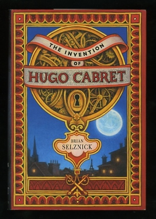 The Invention of Hugo Cabret: A Novel in Words and Pictures