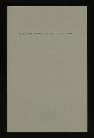 Image for Mary Austin On the Art of Writing; A letter to Henry James Forman Mary Austin On the Art of Writing; A letter to Henry James Forman