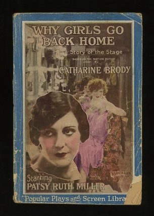 Image for Why Girls Go Back Home: A Story of the Stage, Based on the Motion Picture Story Why Girls Go Back Home: A Story of the Stage, Based on the Motion Picture Story