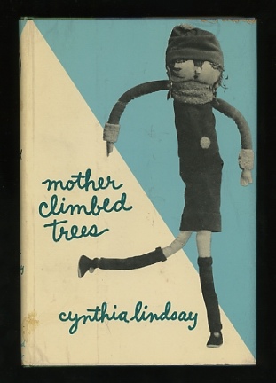 Mother Climbed Trees